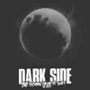 BNY - Dark Side (feat. Enkore the Artist & Swxft) - Single